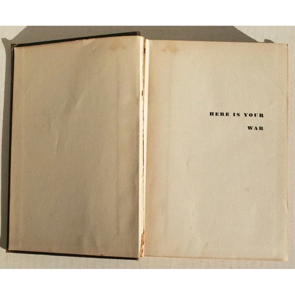 Here is Your War by Ernie Pyle 1943 1st Edition Henry Holt And Company Inc